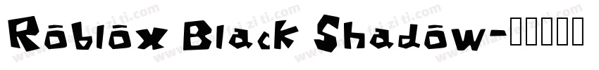 Roblox Black Shadow字体转换